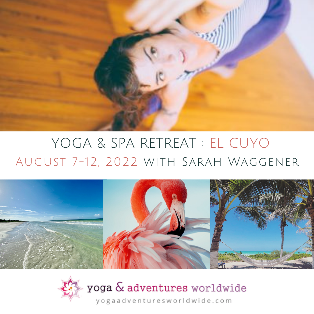 Yoga & Spa Retreat in El Cuyo, Mexico with Sarah Waggener